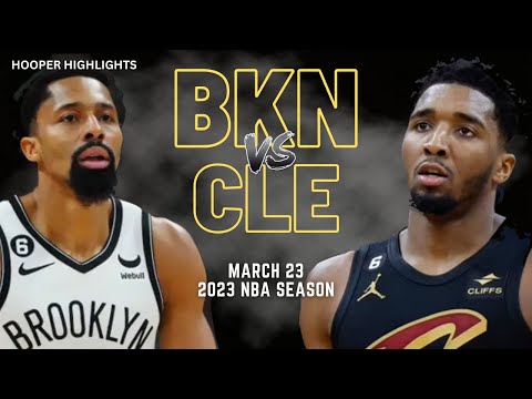 Cleveland Cavaliers vs Brooklyn Nets Full Game Highlights | Mar 23 | 2023 NBA Season
